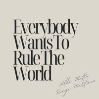 Aldo Matta - Everybody Wants To Rule The World