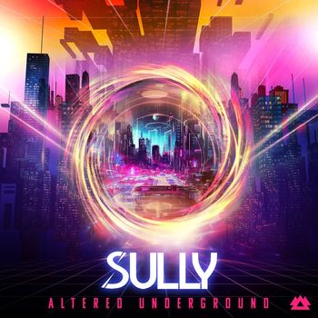 Sully - Altered Underground (Remixes [Explicit])
