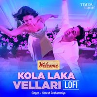Himesh Reshammiya - Kola Laka Vellari (Lofi)