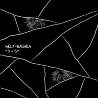 Melt-Banana - Flipside