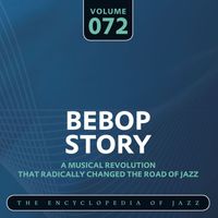 Dizzy Gillespie Sextet - Bebop Story, Vol. 72