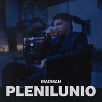 MadMan - Plenilunio (Explicit)
