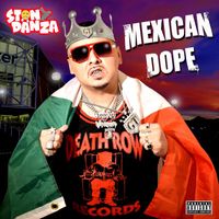STONY DANZA - MEXICAN DOPE (Explicit)