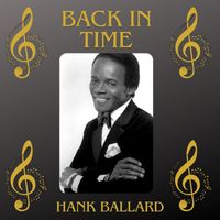 Hank Ballard - Back in Time