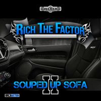 Rich The Factor - Souped Up Sofa 2
