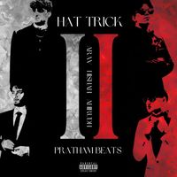 HAT TRICK - HAT TRICK II (Explicit)