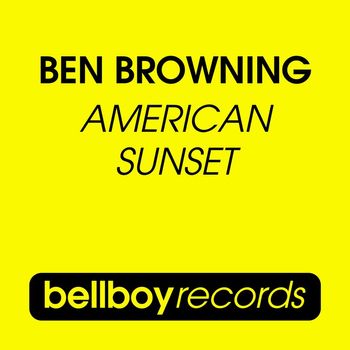 Ben Browning - American Sunset