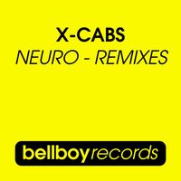 X-Cabs - Neuro - Remixes