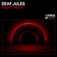 Deaf Jules - Right Now