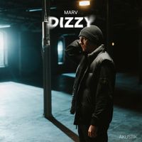 MARV - Dizzy (Akustik) (Explicit)
