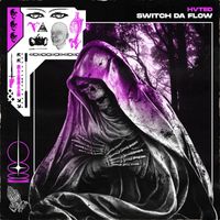 HVTED - Switch Da Flow