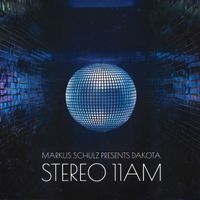 Markus Schulz presents Dakota - Stereo 11AM