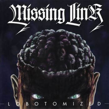 Missing Link - Lobotomized