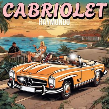 Raymondo - Cabriolet