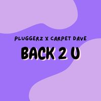 Pluggerz - Back 2 U