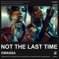 OWASSA - Not The Last Time