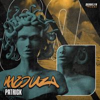 PATRICK - Meduza