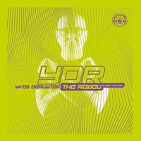 Yves Deruyter - The Rebel - Push 2021 Rework