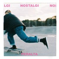 PERALTA - Nostalgi (Explicit)