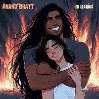 Anand Bhatt - En Llamas