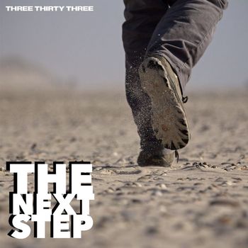 Three Thirty Three - The Next Step