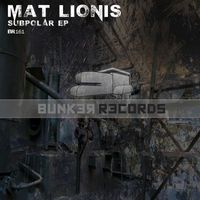 Mat Lionis - Subpolar EP