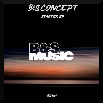 B&S Concept - Starter EP