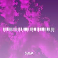 Dharana - Pink Noise for Focus