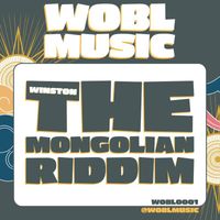 Winston - The Mongolian Riddim