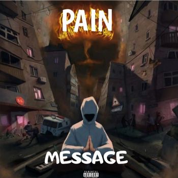 PAIN - Message (Explicit)