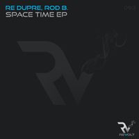Re Dupre, Rod B. - Space Time EP