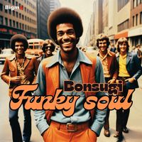 Bonsugi - Funky Soul