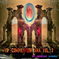 Angelus Marino - Vip Compilation Dna, Vol. 3 (Explicit)