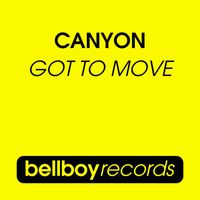 Canyon - Got To Move