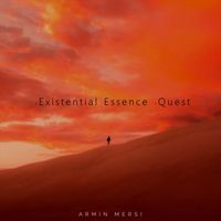 Armin Mersi - Existential Essence / Quest