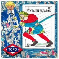 Topo - Pinta en Espadas