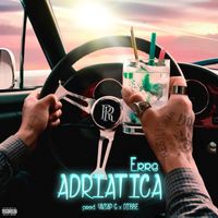 ERRE - ADRIATICA (Explicit)