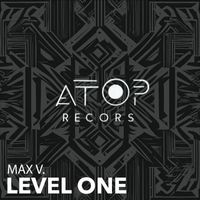 Max V. - Level One