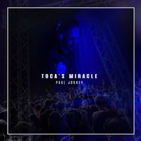 Paul Jockey - Toca's Miracle