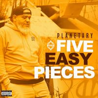 Planetary - Five Easy Pieces (Explicit)