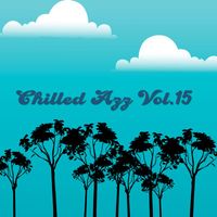 Nikolai Evrov - Chilled Azz, Vol. 15