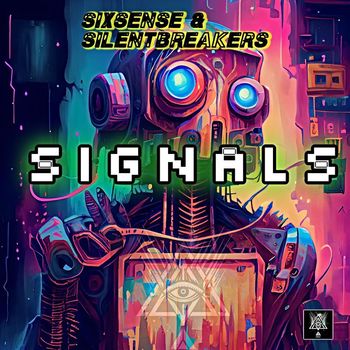 SilentBreakers, Sixsense - Signals