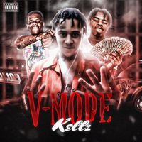 Kellz - V-MODE (Explicit)