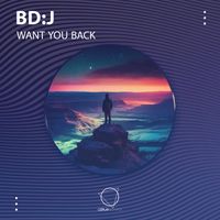 bd:j - Want You Back