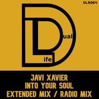 Javi Xavier - Into Your Soul