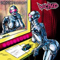 WICKED - Gorgeous (Scotchi Drop Pretty Mix)
