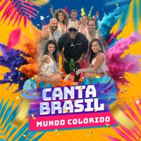 Canta Brasil - Mundo Colorido