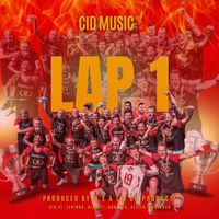 Cid - Lap 1 (feat. Levinho, Bimmy7, Horoz20, Azzieg, KralHuso & Lit Co. Products)