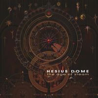 Hesius Dome - The Age Of Steam