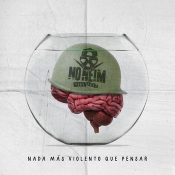 NO NEIM - Nada Más Violento Que Pensar